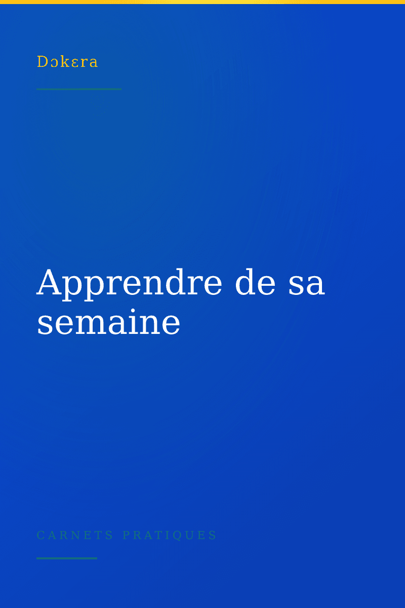 Projet de couverture : Apprendre de sa semaine